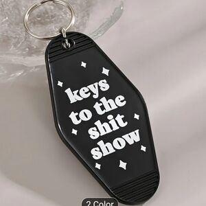 Keys To The S*it Show Keychain